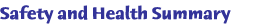 Safety and Health Summary