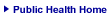 Public Health Home