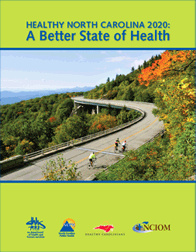 Healthy North Carolina 2020: A Better State of Health